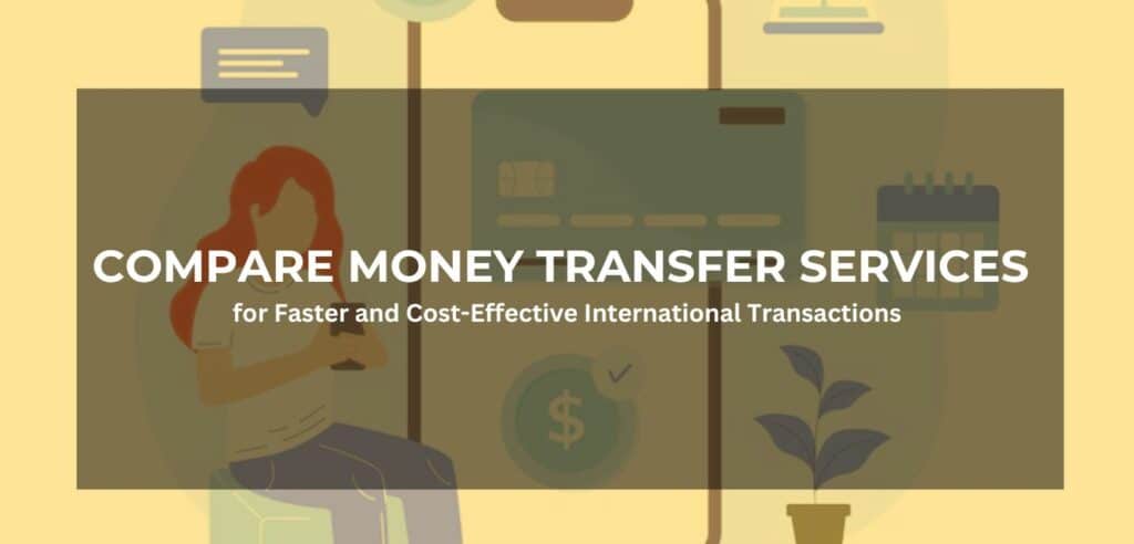 Compare Money Transfer Services