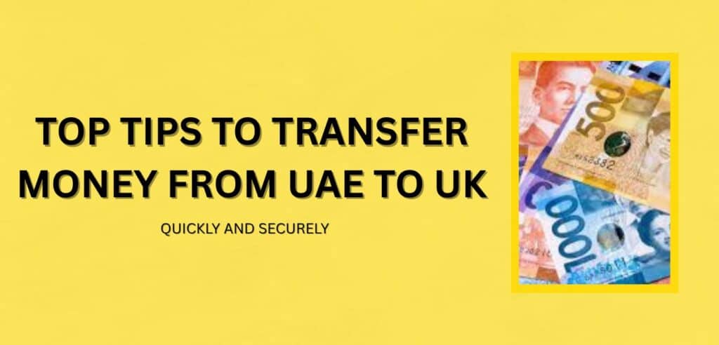 Transfer Money from UAE to UK
