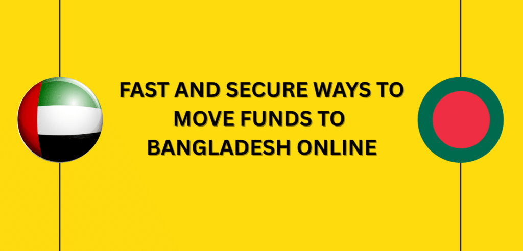 Move Funds To Bangladesh Online